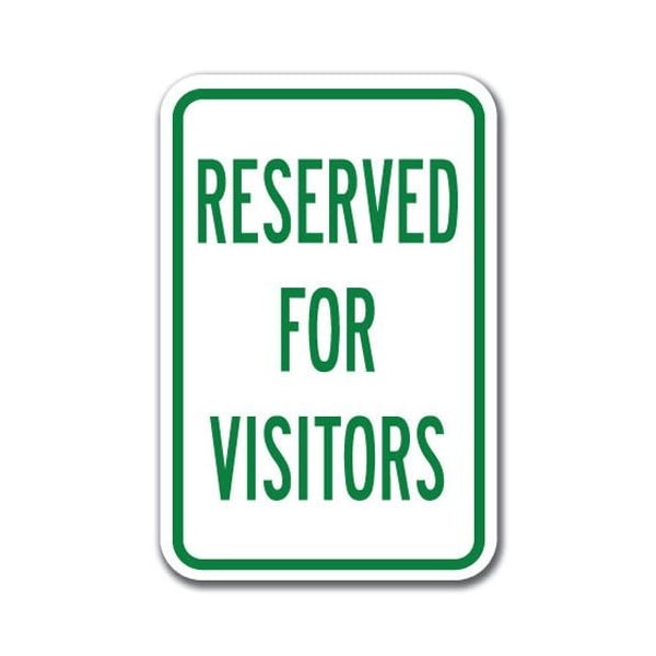 Signmission Reserved For Visitors 12inx18in Heavy Gauge Aluminums, A-1218 Reserved Parkings - Re V A-1218 Reserved Parking Signs - Re V - main